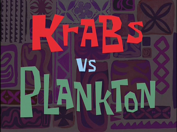s04e04 — Krabs vs. Plankton