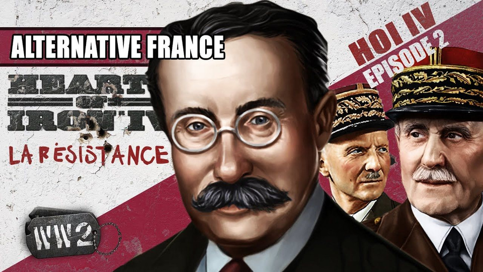 s02 special-15 — Hearts of Iron IV: Episode 2 - Alternative France