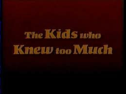 s26e11 — The Kids Who Knew Too Much