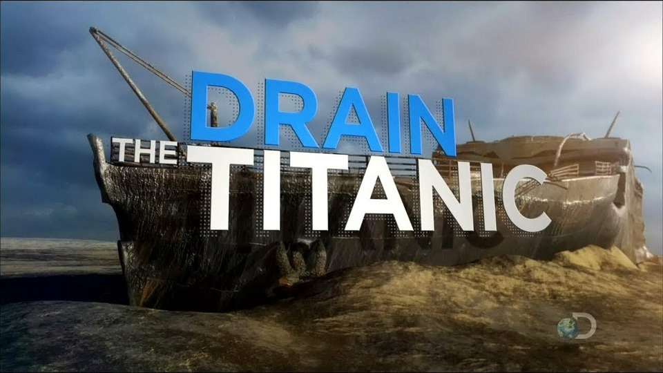 s01 special-3 — Drain The Titanic