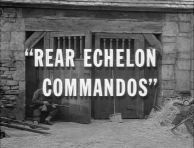 s01e02 — Rear Echelon Commandos