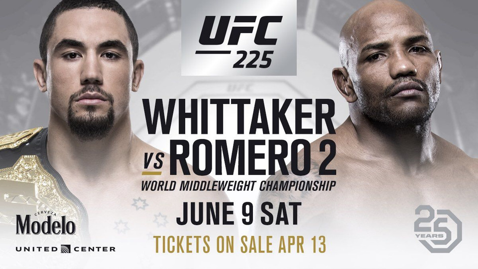 s2018e06 — UFC 225: Whittaker vs. Romero 2