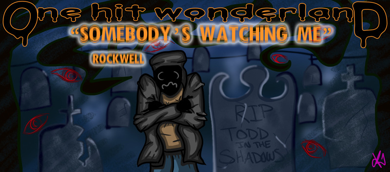 s05e28 — "Somebody's Watching Me" by Rockwell – One Hit Wonderland