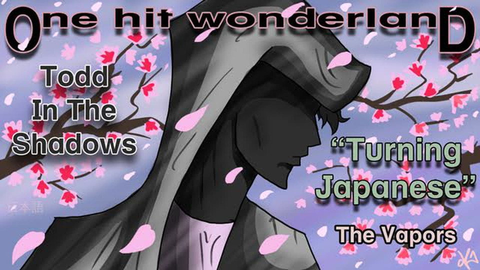 s07e17 — "Turning Japanese" by The Vapors – One Hit Wonderland