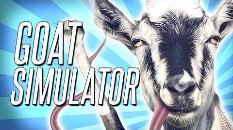 s05e86 — Goat Simulator - IT'S HERE & IT'S AWESOME!