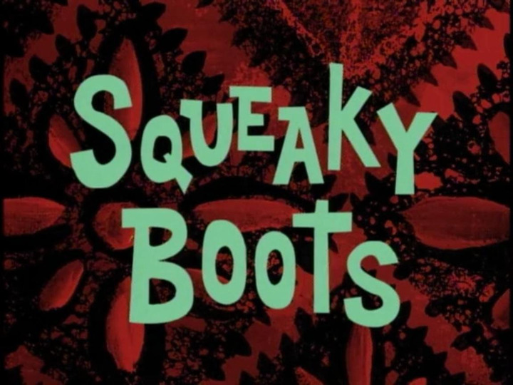 s01e17 — Squeaky Boots