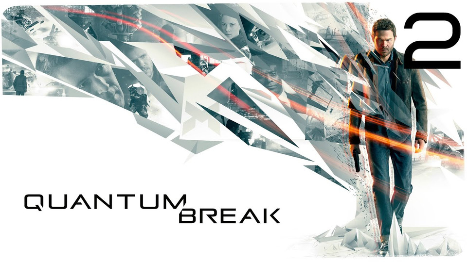 s2016e18 — Quantum Break #2