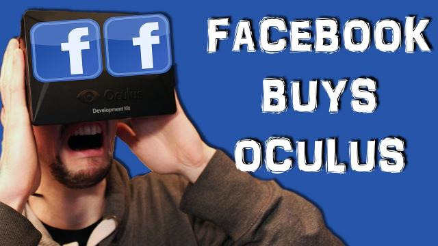s03e192 — FACEBOOK BUYS OCULUS RIFT | My Thoughts on the Subject