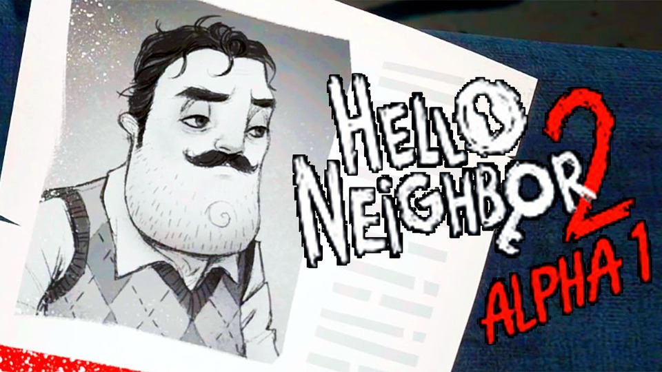 s24e26 — Hello Neighbor 2 Alpha 1 ► ПРИВЕТ, СОСЕД 2