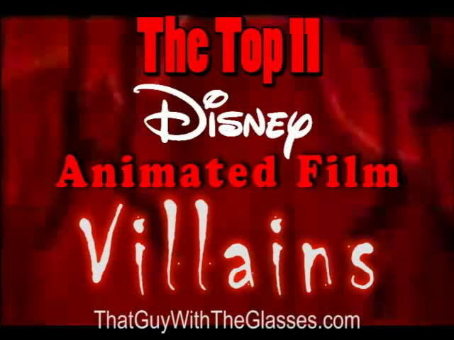 s01e51 — Top 11 Disney Villains