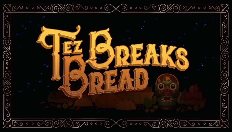 s02e35 — Tez Breaks Bread