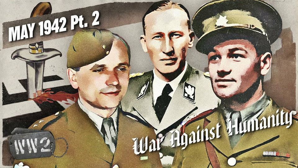 s03 special-82 — War Against Humanity: May 1942 Pt. 2
