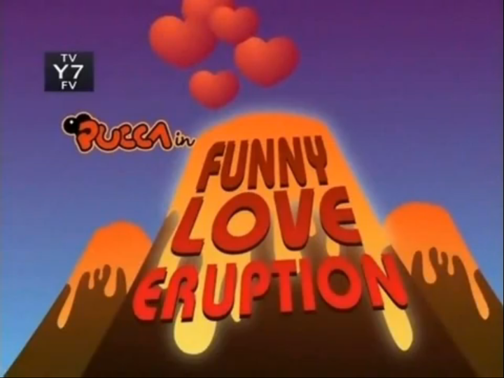 s01e01 — Funny Love Eruption