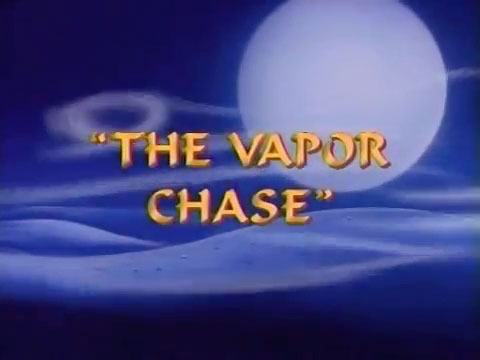 s01e07 — The Vapor Chase