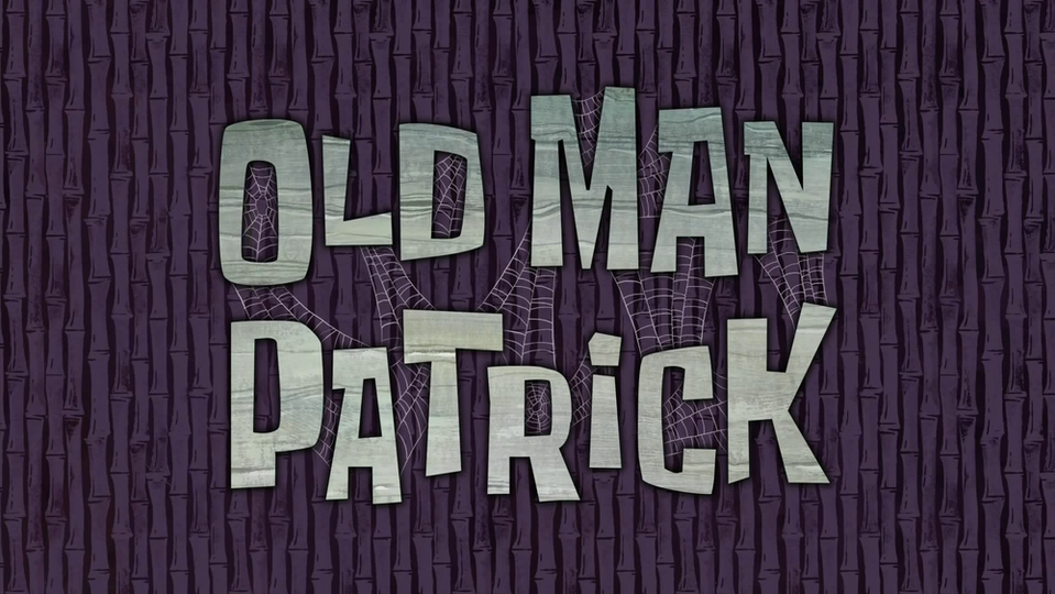s11e23 — Old Man Patrick