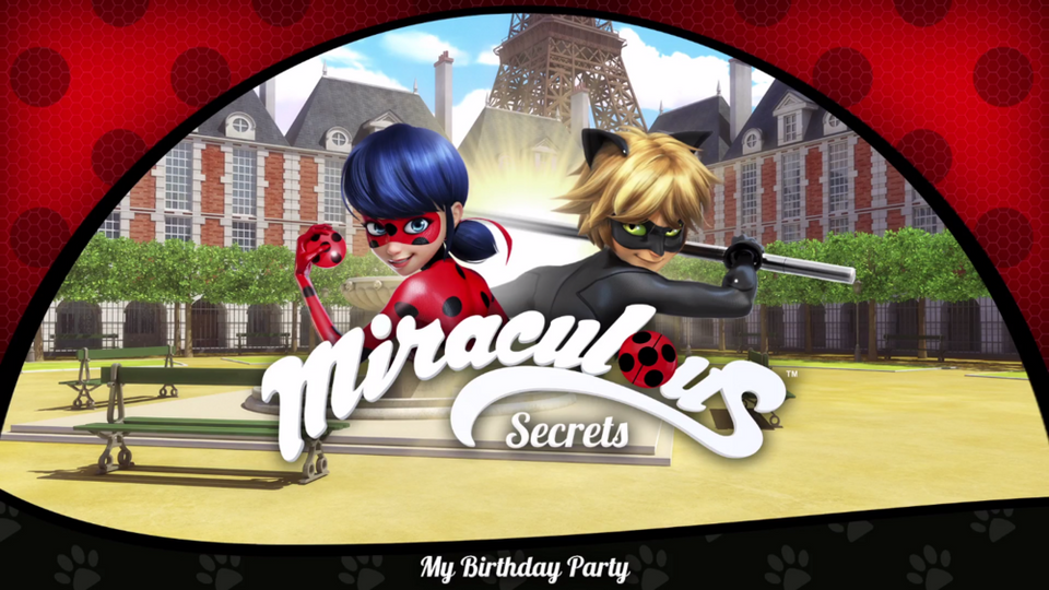 s01 special-0 — Miraculous Secrets: My Birthday Party