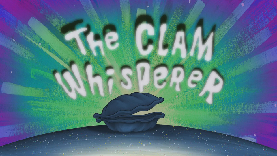 s11e02 — The Clam Whisperer