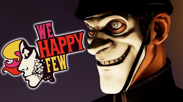 s07e358 — DON'T PICK THE WRONG ANSWER! | We Happy Few - Part 3