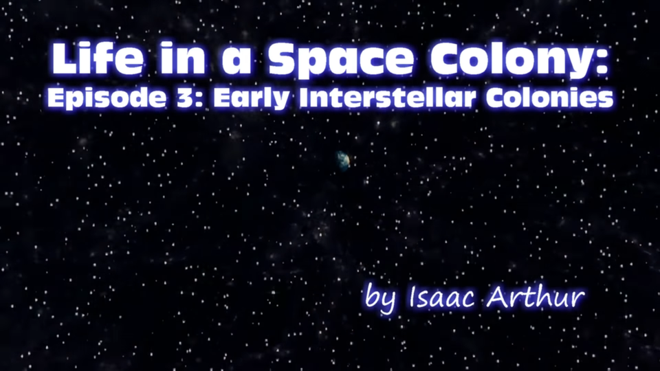 s02e44 — Life in a Space Colony, ep3: Early Interstellar Colonies