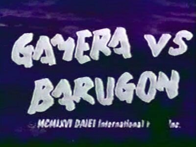 s01 special-18 — Gamera vs. Barugon