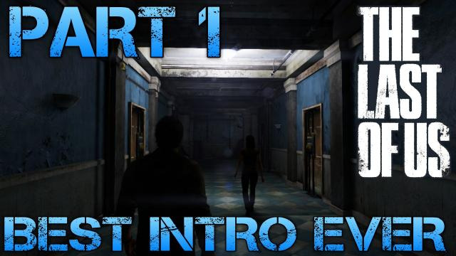 s02e224 — The Last of Us Gameplay Walkthrough - Part 1 - BEST INTRO EVER! (PS3 Gameplay HD)