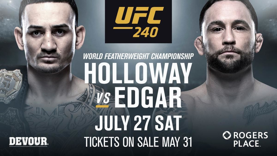 s2019e07 — UFC 240: Holloway vs. Edgar