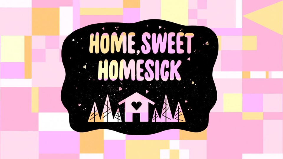 s02e15 — Home, Sweet Homesick