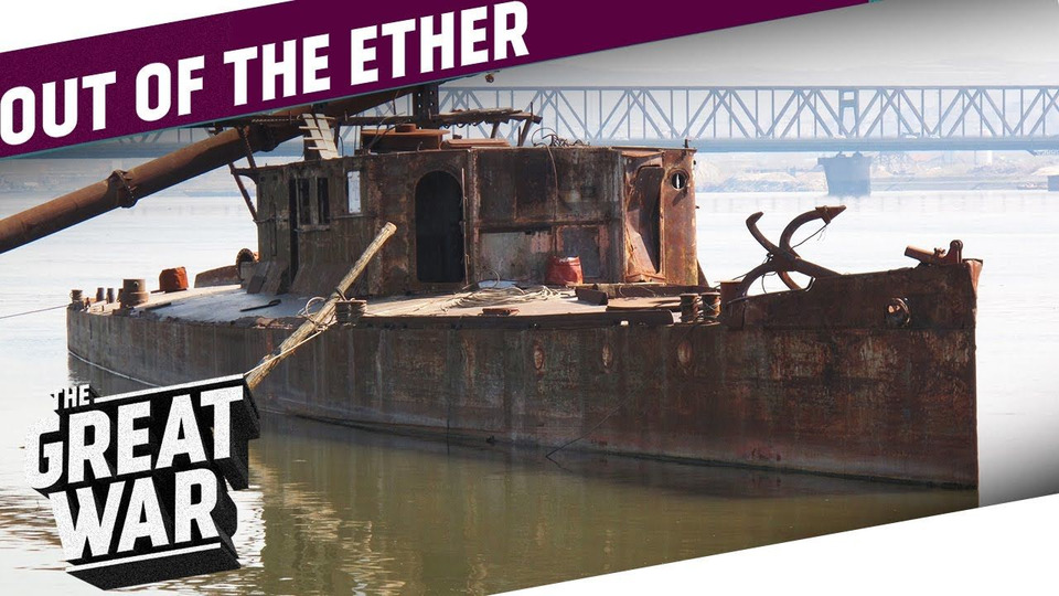 s03 special-101 — Out of the Ether: The First Shots of World War 1 - Serbian River Warfare