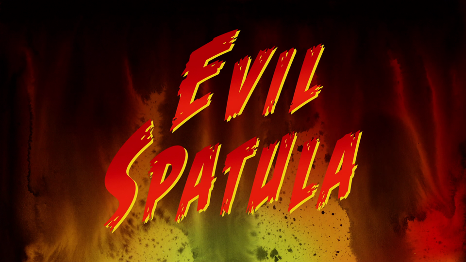 s09e12 — Evil Spatula