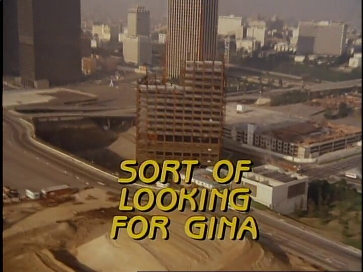 s01e05 — Sort of Looking for Gina