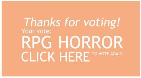 s03 special-52 — Thanks for voting! (Rpg Horror Game) Suggest which in comments!