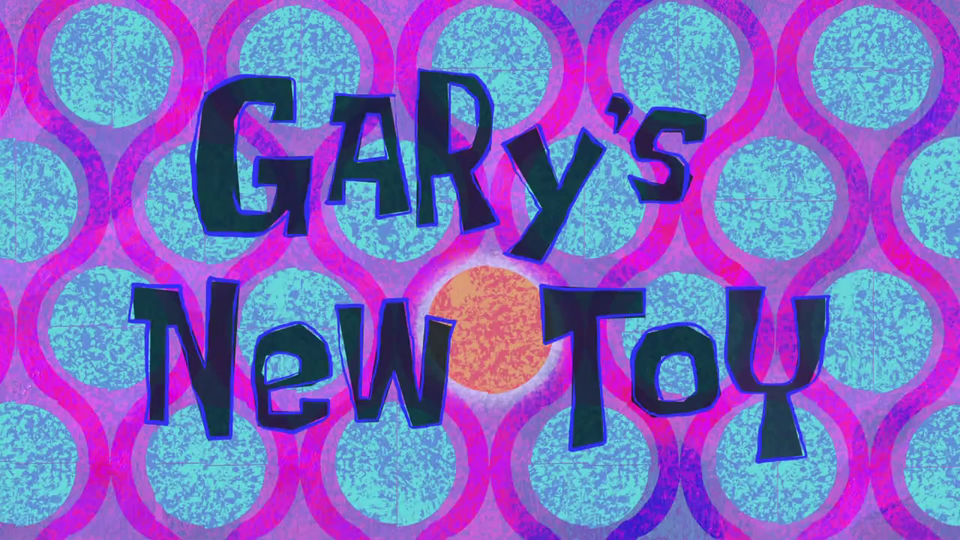 s09e04 — Gary's New Toy