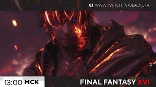 s2023e133 — Final Fantasy XVI #5