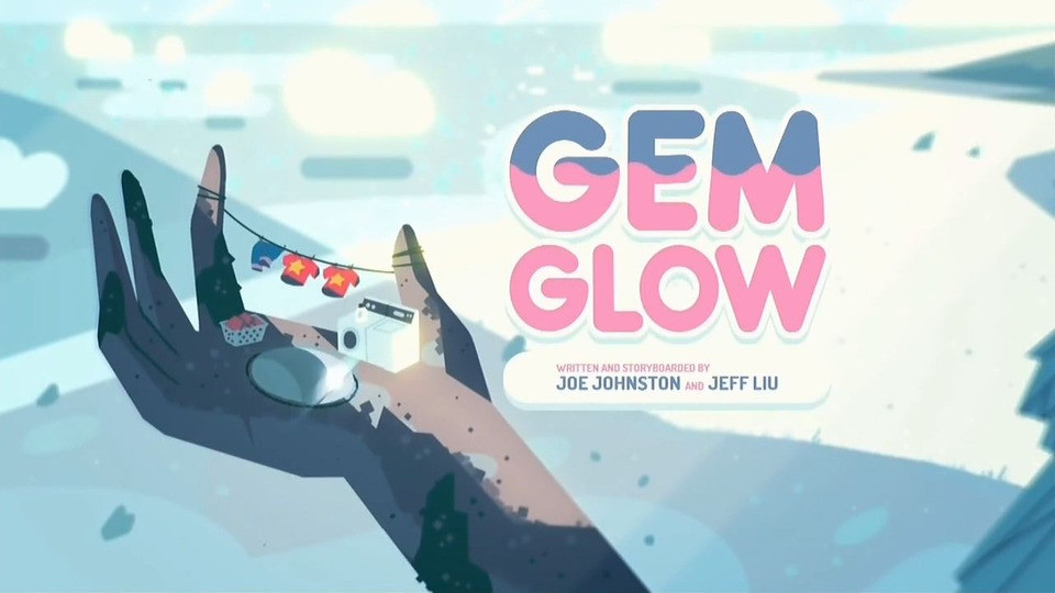 s01e01 — Gem Glow