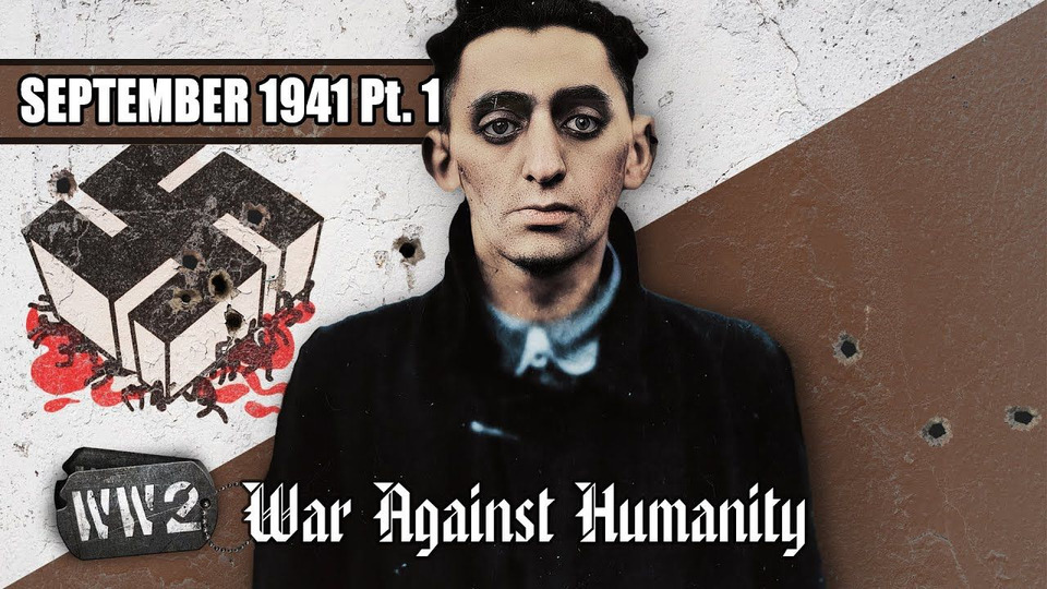 s03 special-8 — War Against Humanity: September 1941 Pt. 1