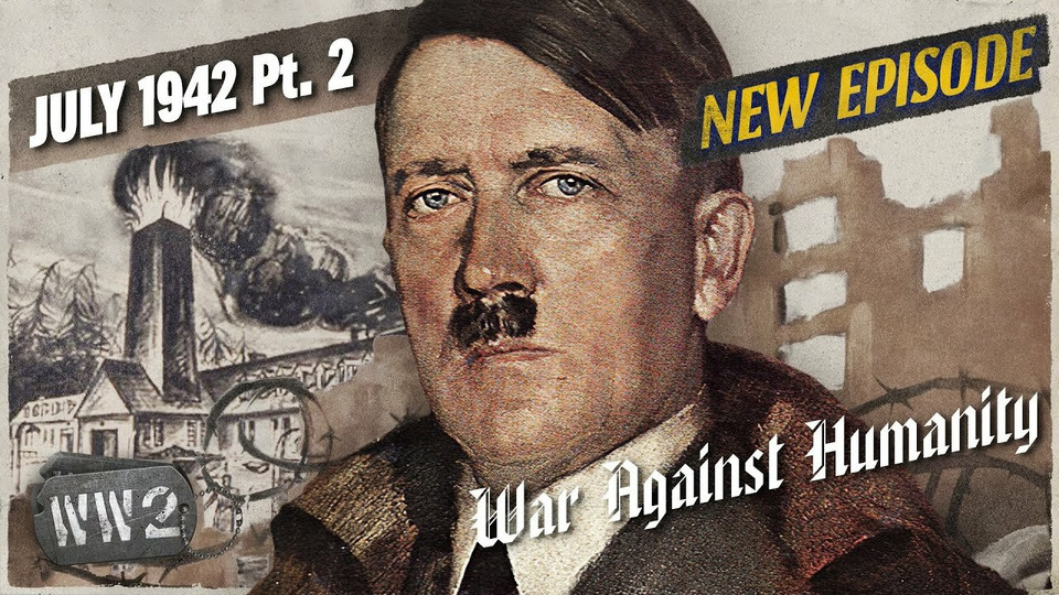 s03 special-100 — War Against Humanity: July 1942 Pt. 2