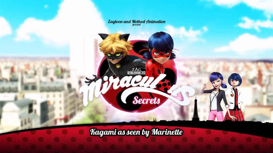 s03 special-0 — Miraculous Secrets: Kagami as seen by Marinette