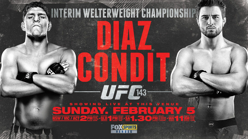 s2012e02 — UFC 143: Diaz vs. Condit