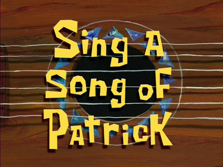 s05e20 — Sing a Song of Patrick
