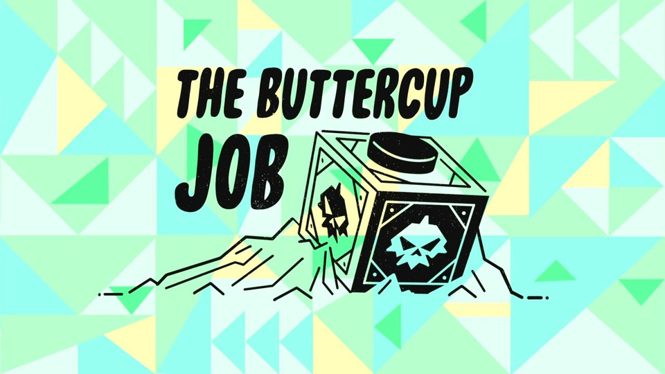 s02e33 — The Buttercup Job