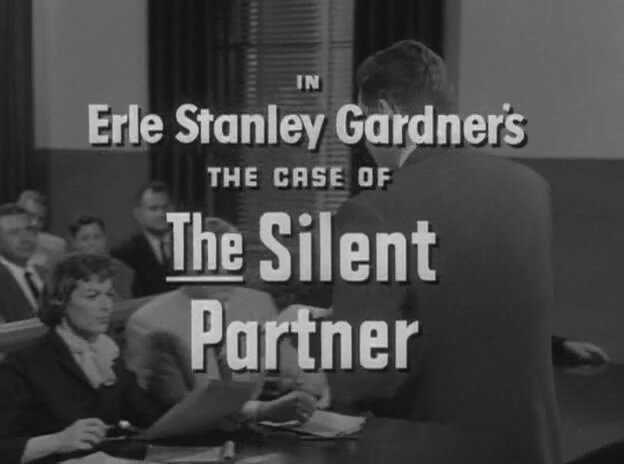 s01e06 — Erle Stanley Gardner's The Case of the Silent Partner