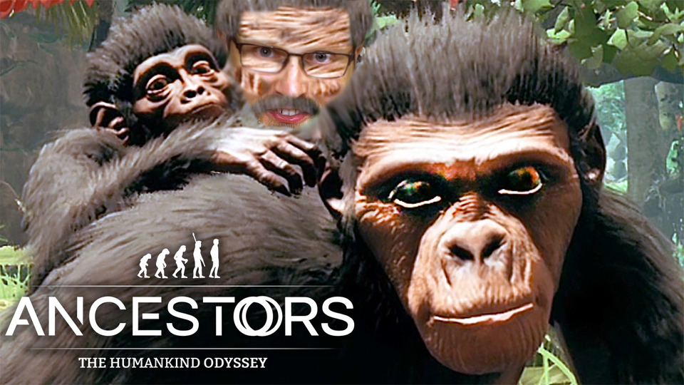 s40e02 — Ancestors: The Humankind Odyssey #2 ► ОБЕЗЬЯНЫ УМЕЛИ УПРАВЛЯТЬ КРОКОДИЛАМИ