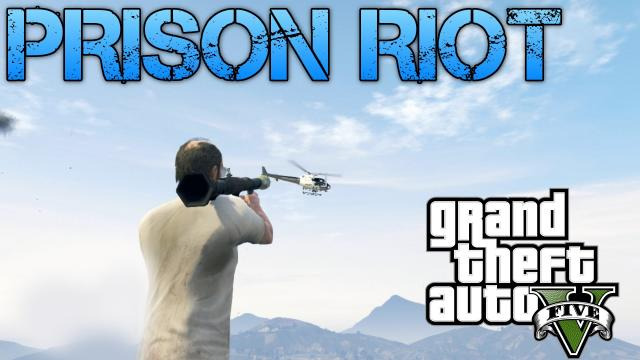 s02e467 — Grand Theft Auto V Challenges | TALLEST BUILDING STAND OFF | PRISON RIOT