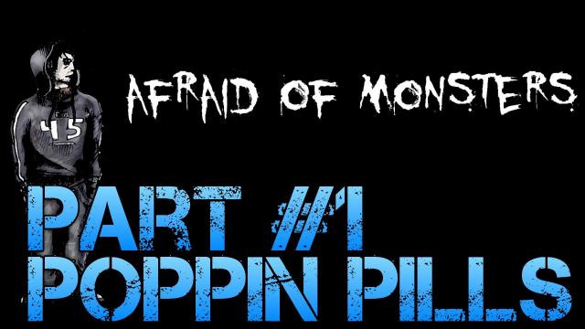 s02e90 — Afraid of Monsters - POPPIN PILLS - Gameplay Walkthrough Part 1