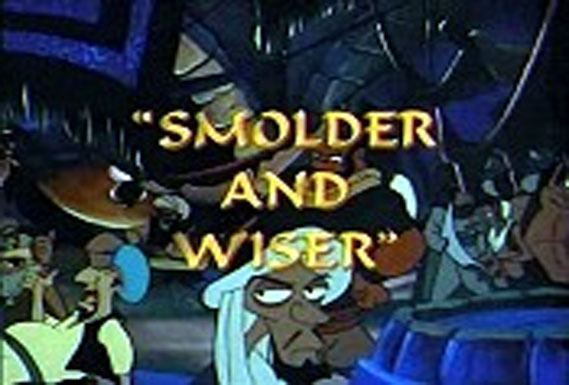 s01e31 — Smolder And Wiser