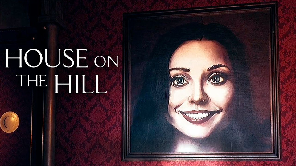 s2020e00 — House On The Hill #1 ► ДОЛЖНО БЫЛО БЫТЬ СТРАШНО