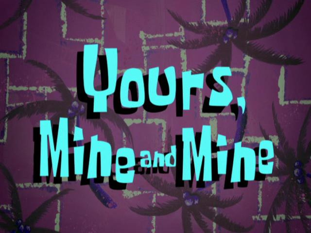 s07e11 — Yours, Mine and Mine