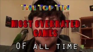 s01e03 — Top 10 Most Overrated Games of All Time