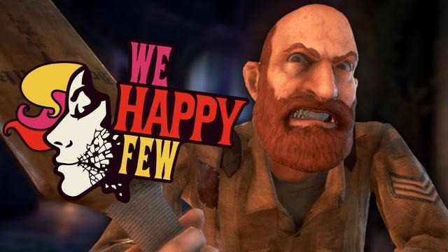 s07e352 — EVERYONE'S GONE CRAZY | We Happy Few - Part 2