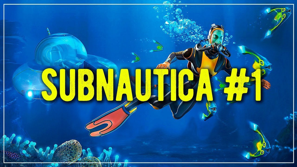 s2018e295 — Subnautica #1